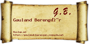 Gauland Berengár névjegykártya